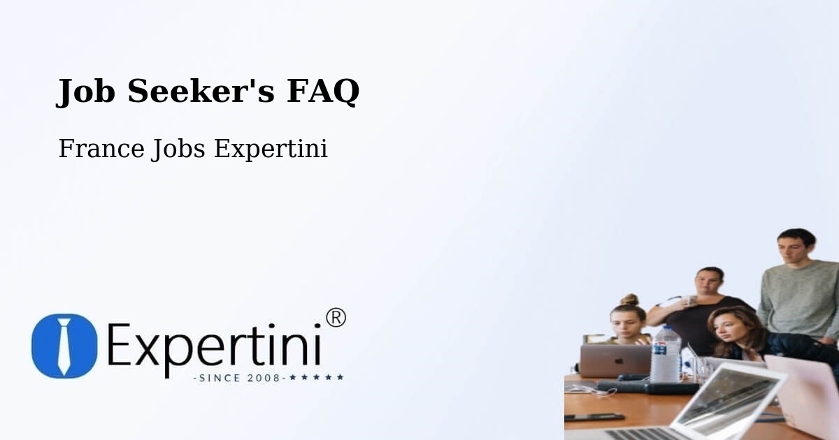 Job Seeker FAQ – Castres - France Jobs Expertini