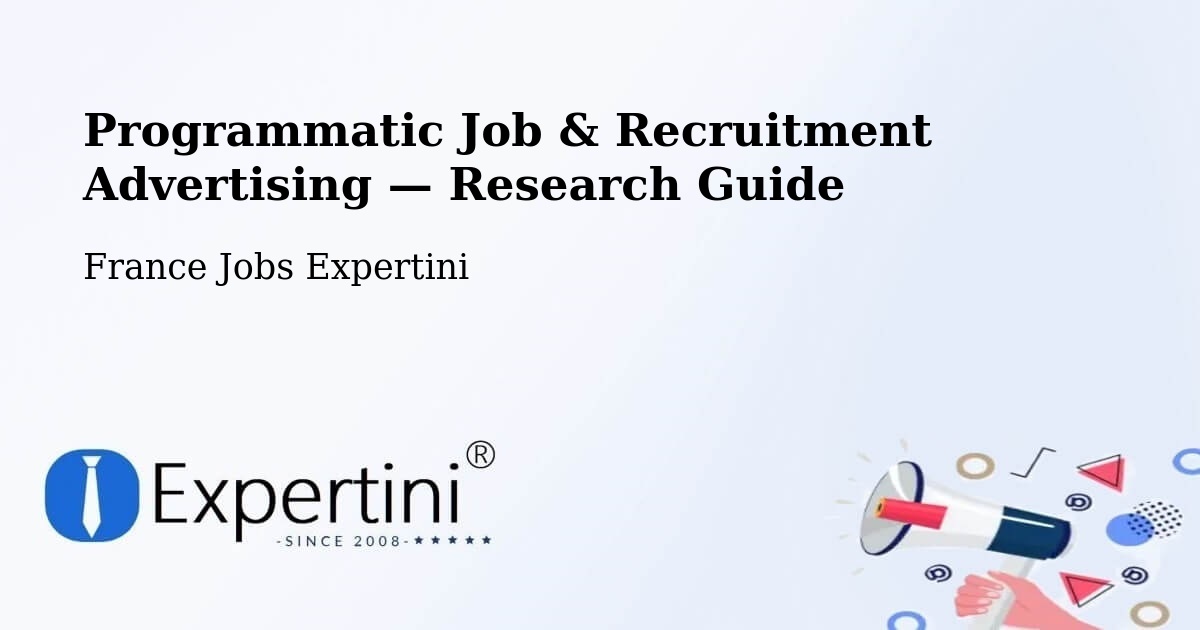 Programmatic Job & Recruitment Advertising — Research Guide – Castres